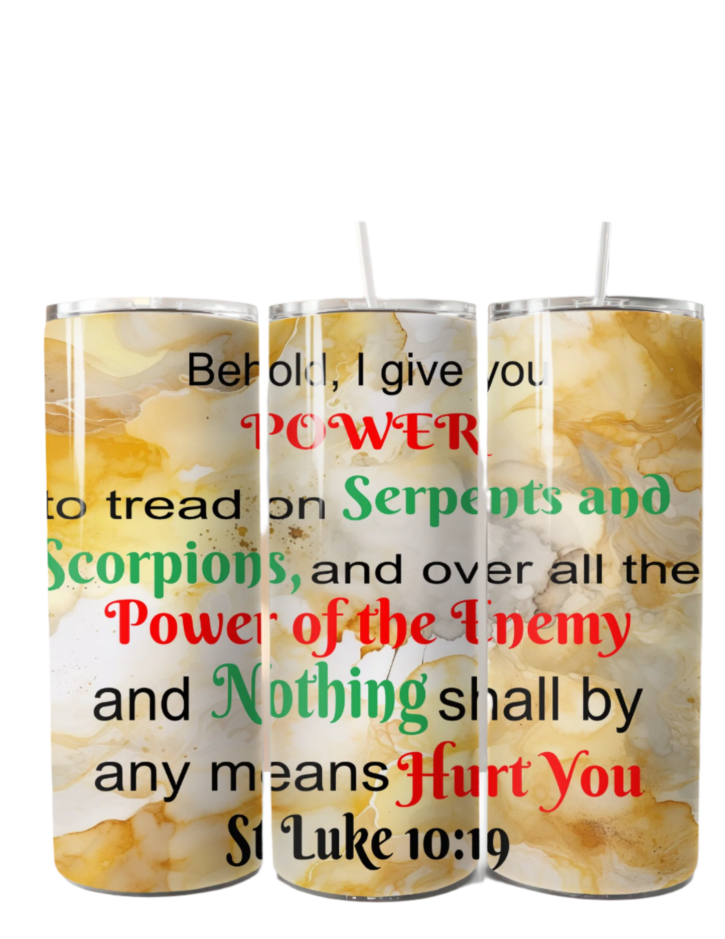 Prayer Tumbler Behold I Give You Power St Luke 10:19